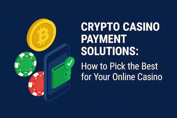 Compare Popular Online Casino Payment Solutions Today